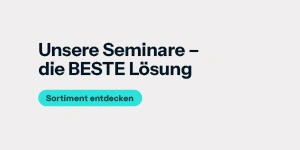 Blog Banner links | Unsere Seminare Unsere Seminare – die BESTE Lösung