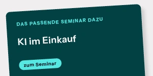 Dunkeltürkises Banner mit weißem Text „KI im Einkauf“ und hellblauem Button „zum Seminar“ auf grauem Grund.