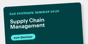 Dunkeltürkises Banner mit weißem Text „Supply Chain Management“ und hellblauem Button „zum Seminar“ auf grauem Grund.